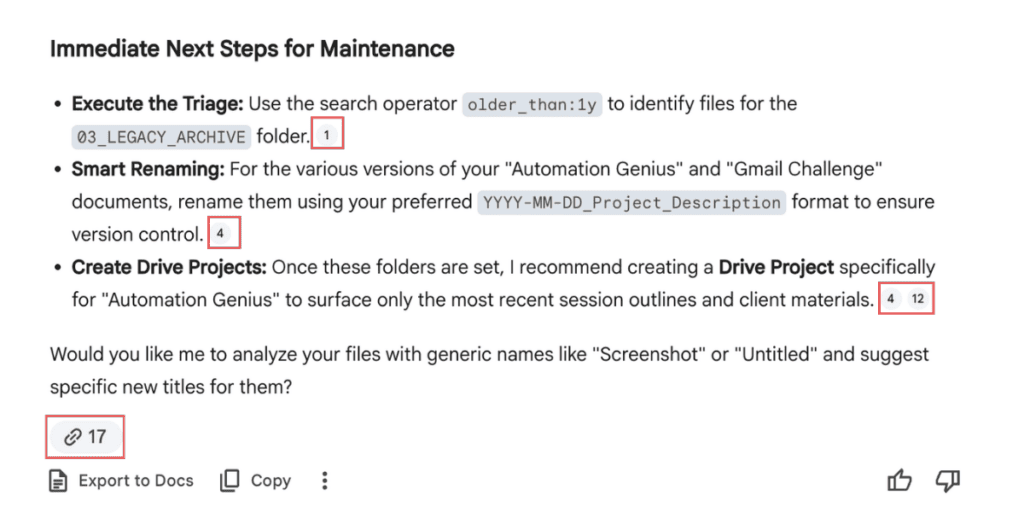 Gemini Immediate Next Steps for Maintenance showing three action items — Execute the Triage using older_than:1y, Smart Renaming using YYYY-MM-DD format, and Create Drive Projects for Automation Genius — with numbered citations and Export to Docs button.
