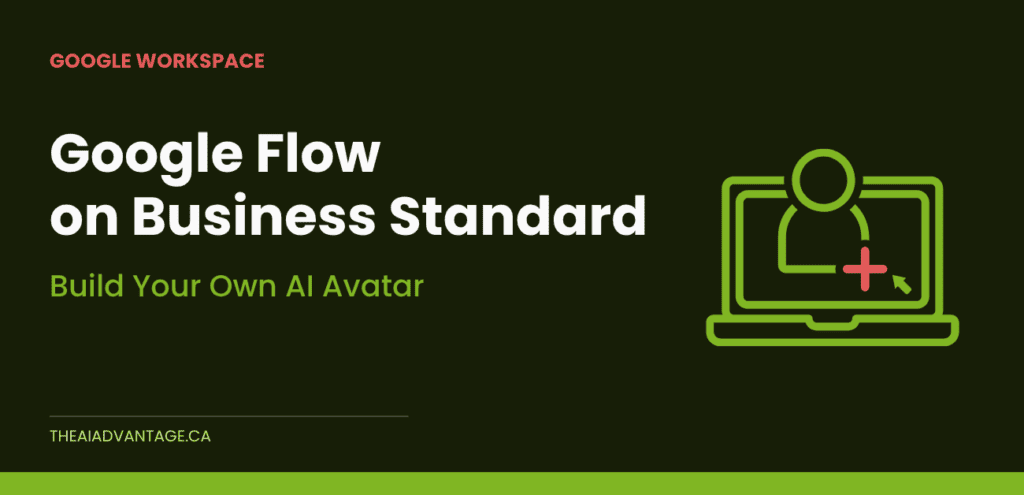 Illustration of building an AI avatar in Google Flow on a Google Workspace Business Standard account