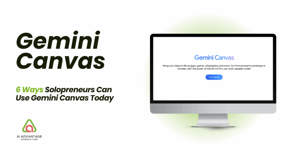 6 Ways Solopreneurs Can Use Gemini Canvas Today