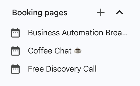 Google Calendar sidebar showing three booking pages: Business Automation Breakthrough, Coffee Chat, and Free Discovery Call